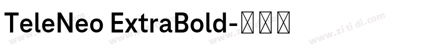 TeleNeo ExtraBold字体转换